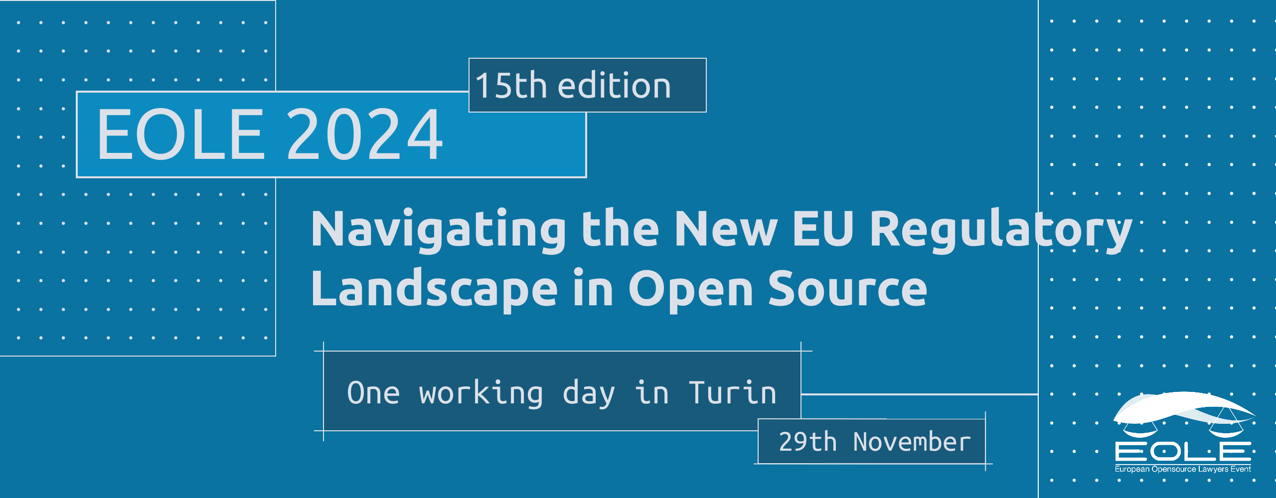 EOLE 2024 – Navigating the New EU Regulatory Landscape in Open Source